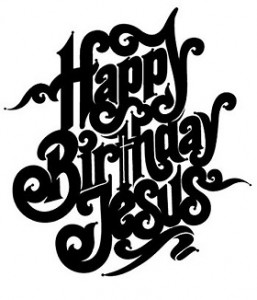 Happy Birthday Jesus