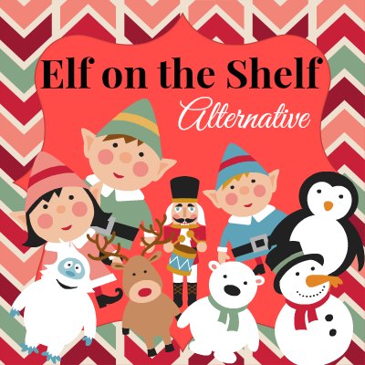 Elf on the Shelf Alternative